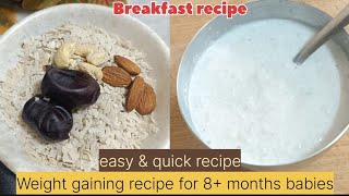 Breakfast recipe for babiesweight gaining recipeHappy EatingNitya [upl. by Gagnon]