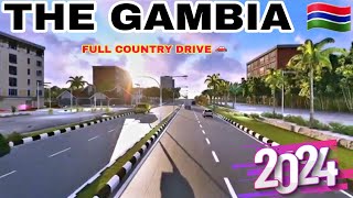 The Gambia Has Changed  Full Country 8K drive thrugh Banjul Serrekunda Tanji Brikama Soma Farafenni [upl. by Dagall]