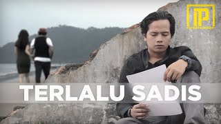 IPANK  Terlalu Sadis Official Music Video [upl. by Alletsirhc227]