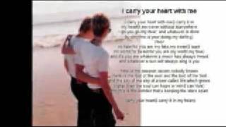 I carry your heart with me a poem by ee cummings [upl. by Nolur467]