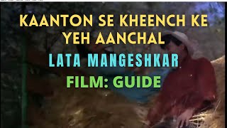 Kaanton Se Kheench Ke Yeh Aanchal  Lata Mangeshkar  Guide  English Subtitles [upl. by Rexford]