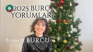 2025te BOĞA Burçlarını Neler Bekliyor [upl. by Aidua]