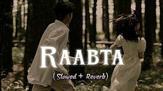 Raabta  Arijith Singh slowed  reverb [upl. by Manlove]