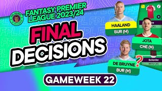 FPL GW22 FINAL TEAM SELECTION DECISIONS  Will KDB Start  Fantasy Premier League Tips 202324 [upl. by Alliuqaj]