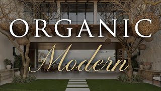 ORGANIC MODERN Interior Design  Our Top 10 Decorating Tips [upl. by Yort639]