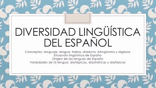 😛 Lenguas dialectos y hablas 🤔 Variedades de la lengua y diversidad del español [upl. by Attiuqihc]