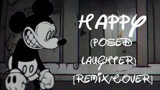 Happy Posed Laughter RemixCover [upl. by Akihsal336]