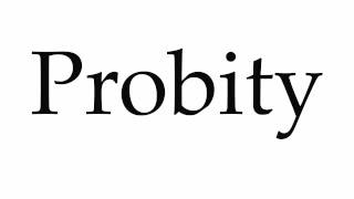 How to Pronounce Probity [upl. by Laamaj]