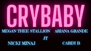 Megan Thee Stallion  Crybaby Remix ft Ariana Grande Nicki Minaj Cardi b amp Jt [upl. by Imoin731]