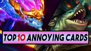 Top 10 Most Annoying Cards And How To Beat Them [upl. by Douglas]