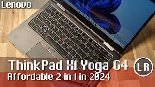 Lenovo ThinkPad X1 Yoga G4 Affordable 2 in 1 in 2024 [upl. by Broeker479]