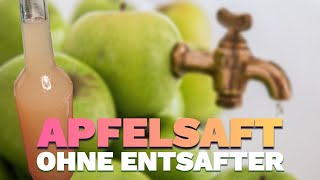 SELBSTGEMACHTER APFELSAFT  OHNE ENTSAFTER [upl. by Beverly]