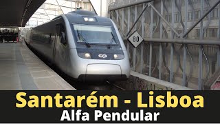 ⁴ᴷ⁶⁰ De Santarém à 25 de Abril  Alfa Pendular [upl. by Pirozzo]