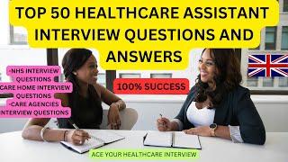 Healthcare Assistant Interview Questions And Answers  NHS Healthcare Assistant Interview Questions [upl. by Bork]