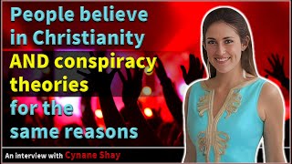 People believe in Christianity and conspiracy theories for the same reasons  Cynane Shay [upl. by Doubler]