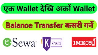 How To Transfer Balance Esewa To Khalti  Esewa To Ime Pay  Ime Pay To Esewa  Khalti To Esewa 2024 [upl. by Nothgierc258]