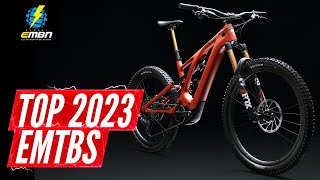 The Very Best Electric Mountain Bikes for 2023 [upl. by Cope]