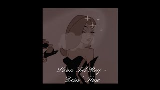 Lana Del Rey — Doin Time slowed down  bass boosted [upl. by Ennaharas]