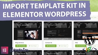 How to Import Template Kit Global Styles amp Layout  Design in Elementor Pro  Envato Elements [upl. by Kippie]