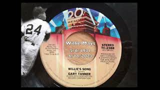 A Tribute to Willie Mays  Willies Song by Gary Rex Tanner [upl. by Alexandro]