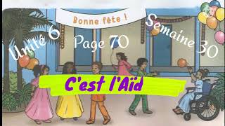 Cest lAïd  activités orales Unité 6  Semaine 30 Pages 70  2 AEP [upl. by Shyamal664]