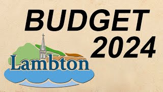 LAMBTON budget 2024 [upl. by Ennad540]