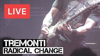 Tremonti  Radical Change  LIVE in London [upl. by Asetal848]