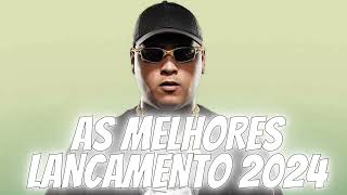 AS MELHORES MUSICAS 2024 LANCAMENTO  AS MAIS TOCADAS DO MOMENTO  FUNK AS MAIS TOCADAS [upl. by Ardle]