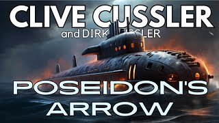 POSEIDONS ARROW Audiobook Summary Best Novel By Clive Cussler and Dirk Cussler [upl. by Maudie]