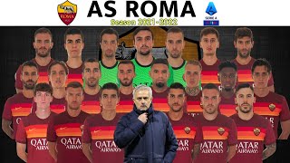 AS ROMA FULL SQUAD 20212022 SEASON  NEW PLAYERS [upl. by Ylrad992]