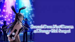 Kimi no Sei  Rascal Does Not Dream of Bunny Girl Senpai OP  Male Version [upl. by Ivetts]