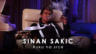 Sinan Sakic  Ruku na srce [upl. by Harmonia]