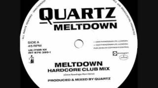 Quartz  Meltdown Hardcore Club Mix [upl. by Brandie]