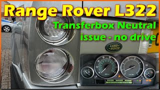 Range Rover L322  transferbox neutral  no drive  fixed [upl. by Robaina416]