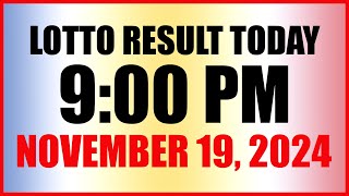 Lotto Result Today 9pm Draw November 19 2024 Swertres Ez2 Pcso [upl. by Ardnasal361]