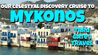 Our trip to Mykonos Greece thru Gate 1 travel on the Celestyal Discovery cruise ship 2024 [upl. by Nylla38]