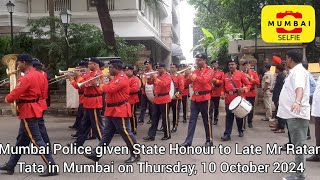 RatanTata LateRatanTata LastJourney Mumbai MumbaiPolice StateHonour [upl. by Phenice]