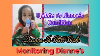 quot Update Of Diannes Condition quot Dianne Is Still Sick [upl. by Foss574]