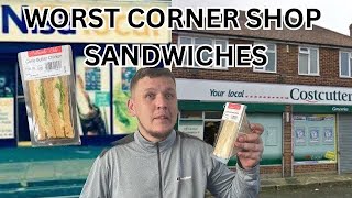 The Worst corner shop sandwich EVER [upl. by Heman]