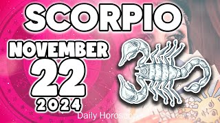 𝐒𝐜𝐨𝐫𝐩𝐢𝐨 ♏ 😲MAJOR SURPRISE ON THE HORIZON FOR YOU❗️💖 Horoscope for today NOVEMBER 22 2024🔮 horoscope [upl. by Lisandra]