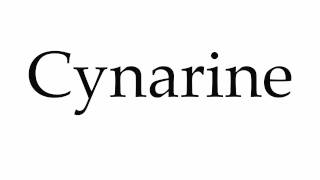 How to Pronounce Cynarine [upl. by Arber]