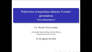 Clase 23 Polinomios ortogonales clásicos [upl. by Korella]