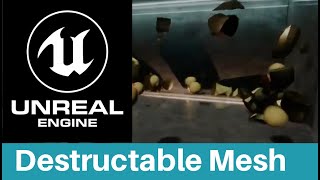 Create a Destructable Mesh in UE4 418 [upl. by Larimer]