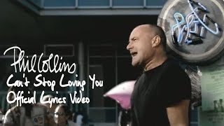 Phil Collins  Cant Stop Loving You Official lyric video [upl. by Eniaj]