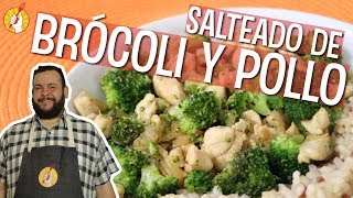 SALTEADO DE BROCOLI Y POLLO guarnición INCLUYE TIP DE CONSERVACIÓN  Tenedor Libre [upl. by Eniamahs]