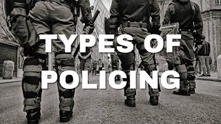 Types and Styles of Policing in the United States [upl. by Ecinnej276]