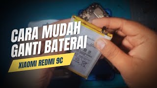 CARA MUDAH GANTI BATERAI HP REDMI 9C [upl. by Harutek453]