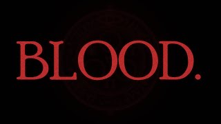 BLOOD [upl. by Stone449]