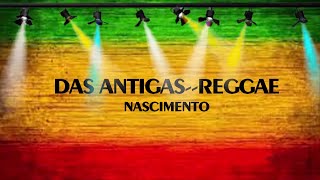 DAS ANTIGAS REGGAE  INSCREVASE NO CANAL [upl. by Anaic551]