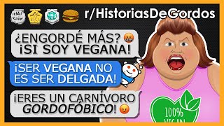 quotGORDA CON DERECHOS VEGANA ME LLAMA GORDOFÓBICOquot  Historias de Gordos 17 [upl. by Kannav141]